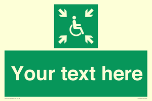 Custom sign safe condition evacuation temporary refuge